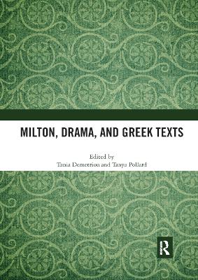 Milton, Drama, and Greek Texts book