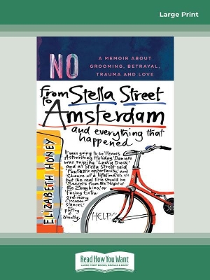 From Stella Street to Amsterdam by Elizabeth Honey