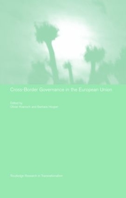 Cross-Border Governance in the European Union by Barbara Hooper