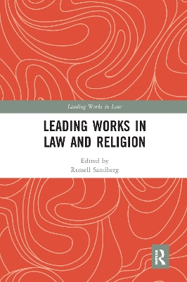 Leading Works in Law and Religion by Russell Sandberg