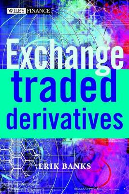 Exchange–Traded Derivatives book