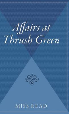 Affairs at Thrush Green book