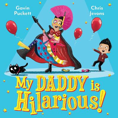 My Daddy is Hilarious by Gavin Puckett