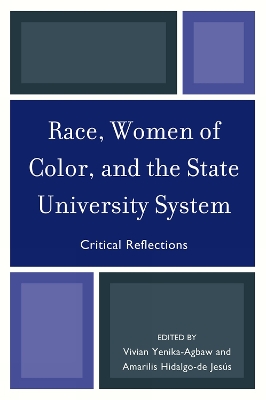 Race, Women of Color, and the State University System by Vivian Yenika-Agbaw