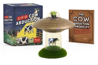UFO Cow Abduction: Beam Up Your Bovine (With Light and Sound!) book