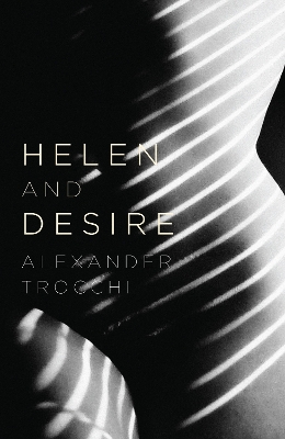 Helen And Desire book