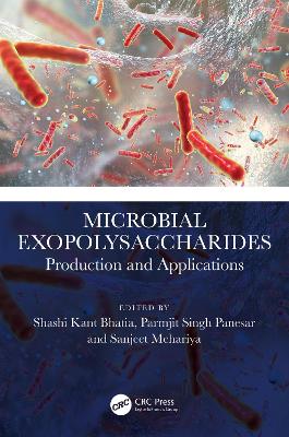 Microbial Exopolysaccharides: Production and Applications book