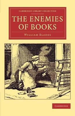 Enemies of Books by William Blades