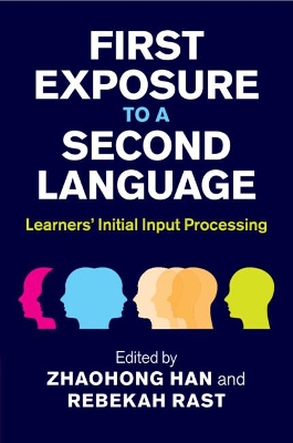 First Exposure to a Second Language: Learners' Initial Input Processing book