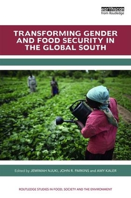 Transforming Gender and Food Security in the Global South by Jemimah Njuki