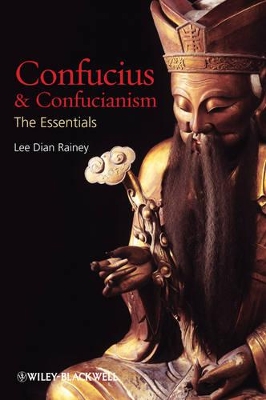 Confucius and Confucianism by Lee Dian Rainey