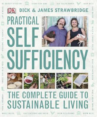 Practical Self Sufficiency by Dick Strawbridge