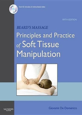 Beard's Massage: Principles and Practice of Soft Tissue Manipulation by Giovanni De Domenico