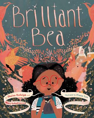 Brilliant Bea: A Story for Kids With Dyslexia and Learning Differences book