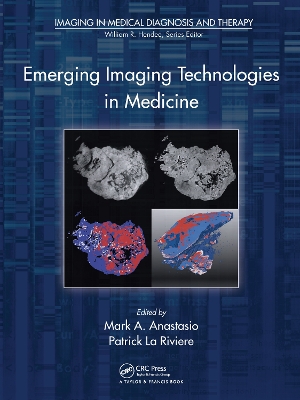 Emerging Imaging Technologies in Medicine book