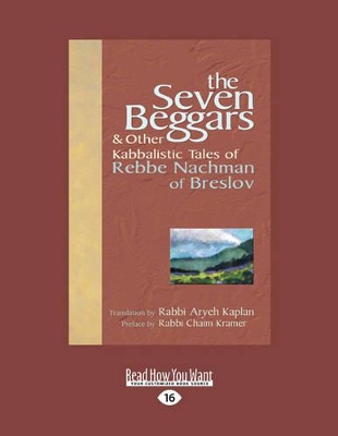 The Seven Beggars: & Other Kabbalistic Tales of Rebbe Nachman of Breslov book