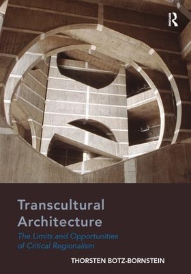 Transcultural Architecture by Thorsten Botz-Bornstein