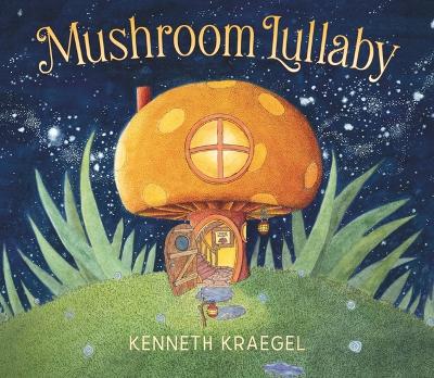 Mushroom Lullaby book