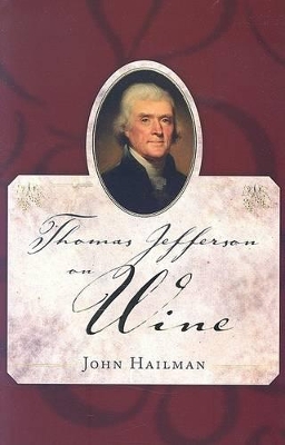 Thomas Jefferson on Wine book