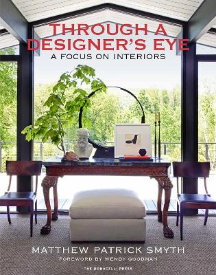 Through a Designer's Eye: A Focus on Interiors book