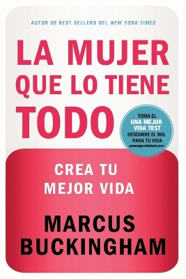 La mujer que lo tiene todo: Crea tu mejor vida book