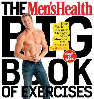 Men's Health Big Book of Exercises by EDITORS OF MEN'S HEALTH