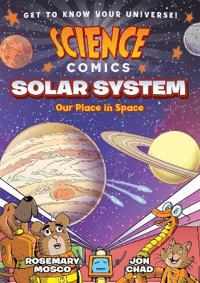 Science Comics: Solar System by Rosemary Mosco