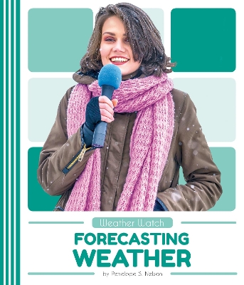 Forecasting Weather by Penelope S. Nelson