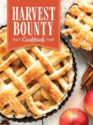 Harvest Bounty Cookbook book