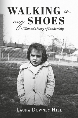 Walking in My Shoes: A Woman's Story of Leadership book