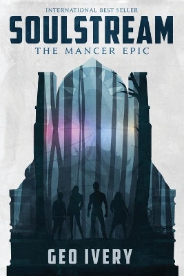 Soulstream: The Mancer Epic book