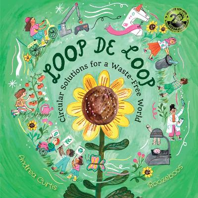 Loop de Loop: Circular Solutions for a Waste-Free World book