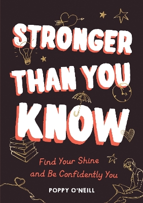 Stronger Than You Know: Find Your Shine and Be Confidently You book
