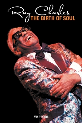 Ray Charles: The Birth of Soul book