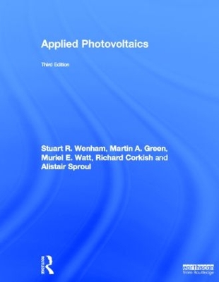 Applied Photovoltaics by Stuart R. Wenham