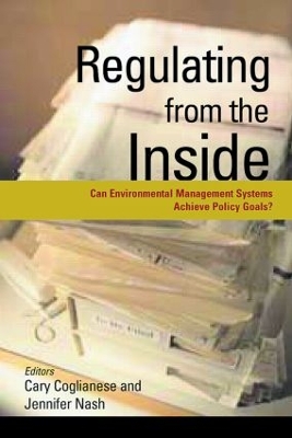 Regulating from the Inside by Cary Coglianese