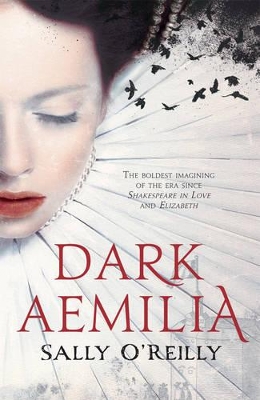 Dark Aemilia by Sally O'Reilly