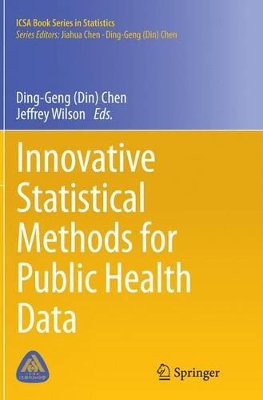 Innovative Statistical Methods for Public Health Data by Ding-Geng (Din) Chen