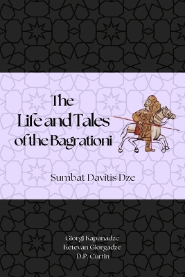 The Life and Tales of the Bagrationi book