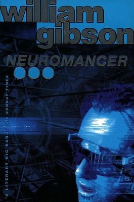 Neuromancer by William Gibson