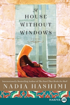 A House Without Windows [Large Print] by Nadia Hashimi