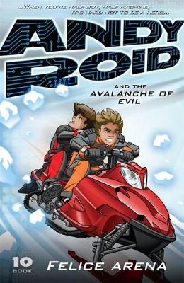 Andy Roid And The Avalanche Of Evil book