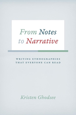 From Notes to Narrative by Kristen Ghodsee