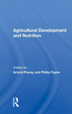 Agricultural Development And Nutrition book