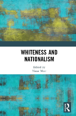 Whiteness and Nationalism book