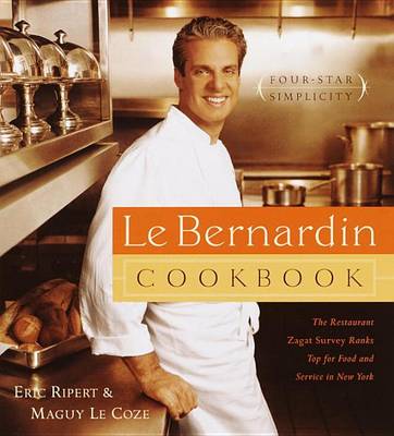 Le Bernardin Cookbook book