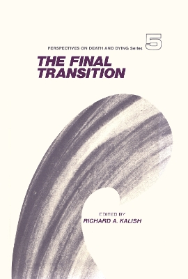 The Final Transition by Richard Kalish