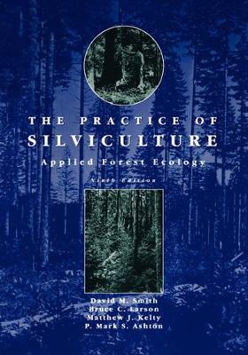 Practice of Silviculture book