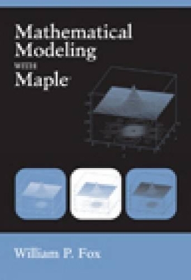 Mathematical Modeling with Maple book