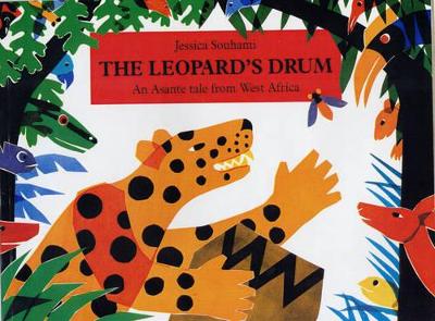 The Leopard's Drum: An Asante Tale from West Africa book